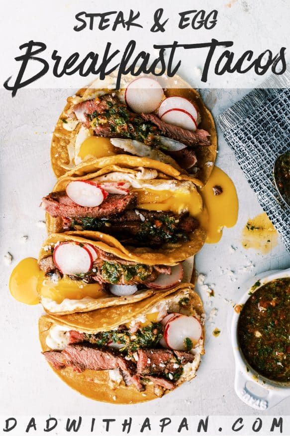 Steak and Egg Breakfast Tacos topped with some chimichurri and a little queso fresco and you've got a amazing twist on a breakfast classic!